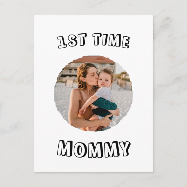 Custom First time 1st Mum Mummy Mother's card (Front)