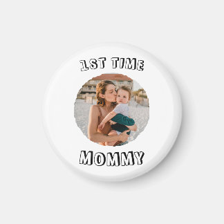 Custom First time 1st Mum Mummy Mother's card Magnet