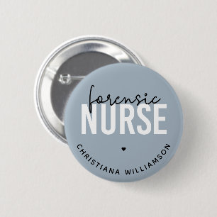 Custom Forensic Nurse Forensic Nursing Gifts 6 Cm Round Badge