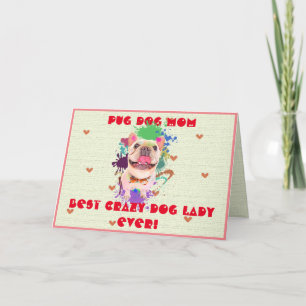 Custom Frenchie Mum Dog Best Crazy Dog Lady Card