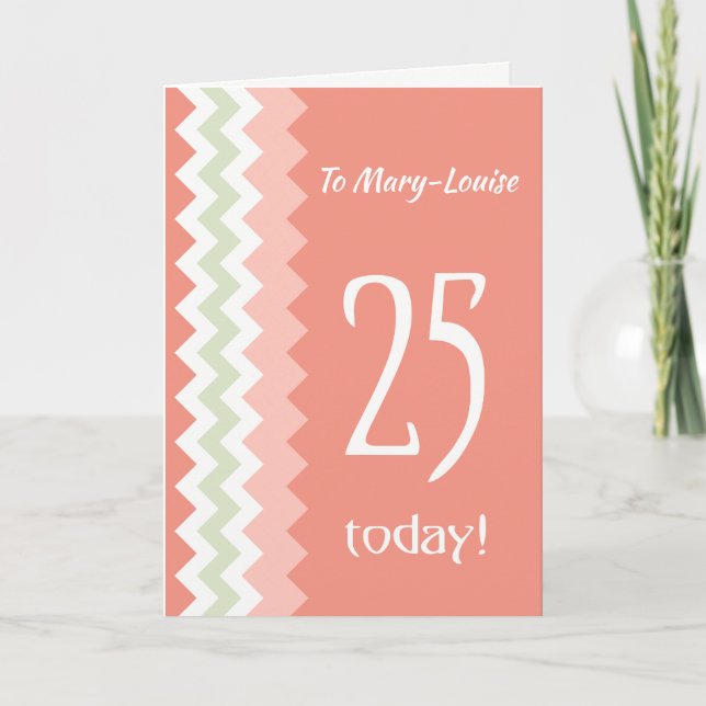 Custom Front 25th Birthday, Coral, Mint Chevrons Card (Front)