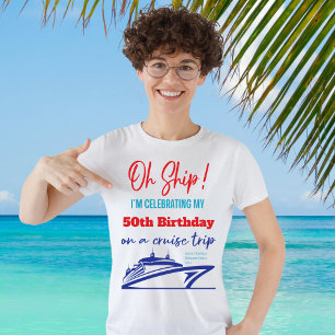 Custom Funny Birthday Cruise Ship T-Shirt