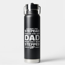 Custom Funny Dad That Stepped Up Bonus Dad
