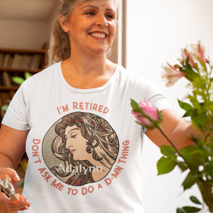 Custom Funny Elegant Retirement Gifts for Her Mom T-Shirt