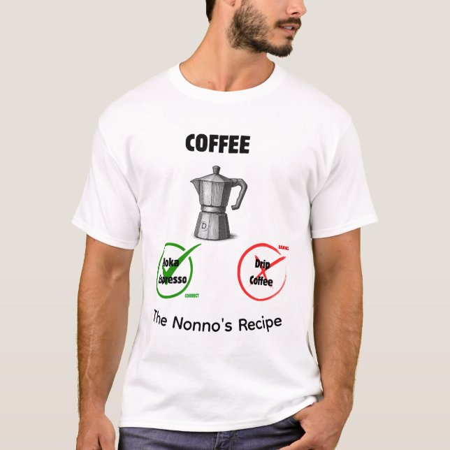 Custom Funny Italian Coffee Rule Moka Pot Joke T-Shirt (Front)