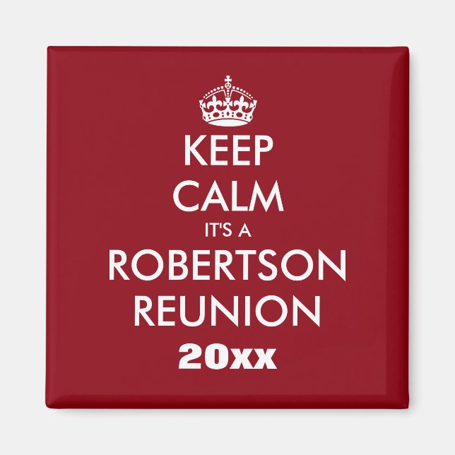 Custom funny keep calm family reunion magnets (Front)