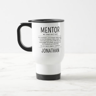 Custom Funny Mentor Coach Adviser Appreciation Travel Mug