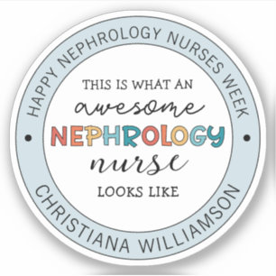 Custom Funny Nephrology Nurses Week Appreciation 