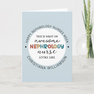 Custom Funny Nephrology Nurses Week Appreciation Card