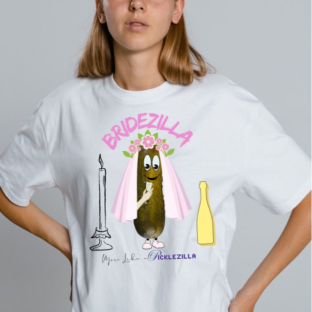 Custom Funny Pickled Bridezilla Bachelorette T-Shirt (Creator Uploaded)