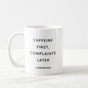 Custom Funny Quote Coffee Lover Office Humour  Coffee Mug