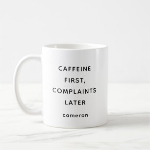 Custom Funny Quote Coffee Lover Office Humour Mug