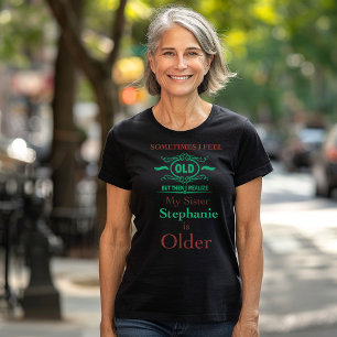 Custom Funny Sister T-Shirt – Playful Age Humour