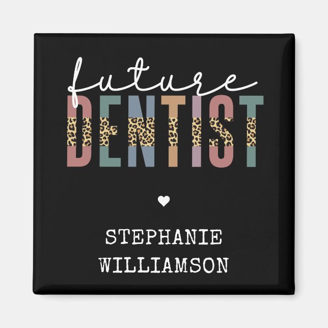 Custom Future Dentist Dental Student Gifts Magnet (Front)
