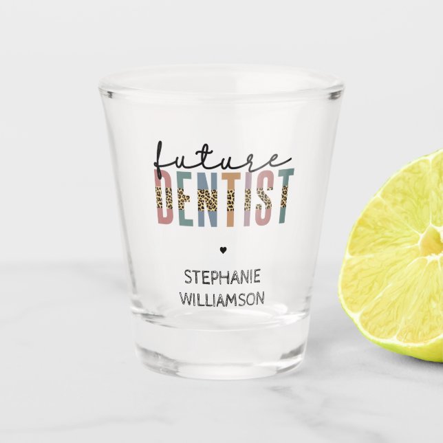 Custom Future Dentist Dental Student Gifts Shot Glass (Front)