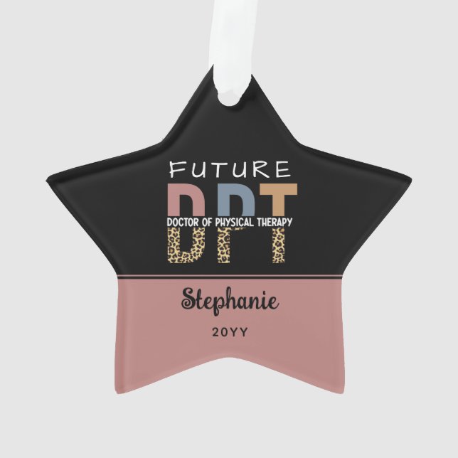 Custom Future DPT Doctor of Physical Therapy Ornament (Back)