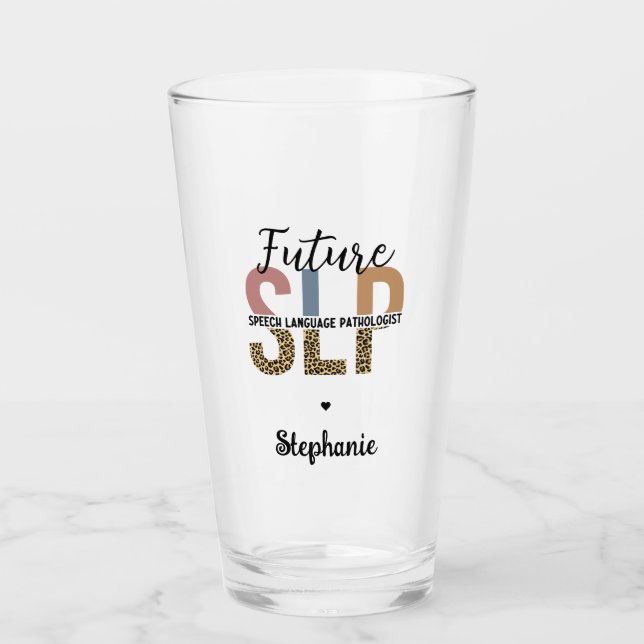 Custom Future SLP Speech Pathologist Leopard Print Glass (Front)