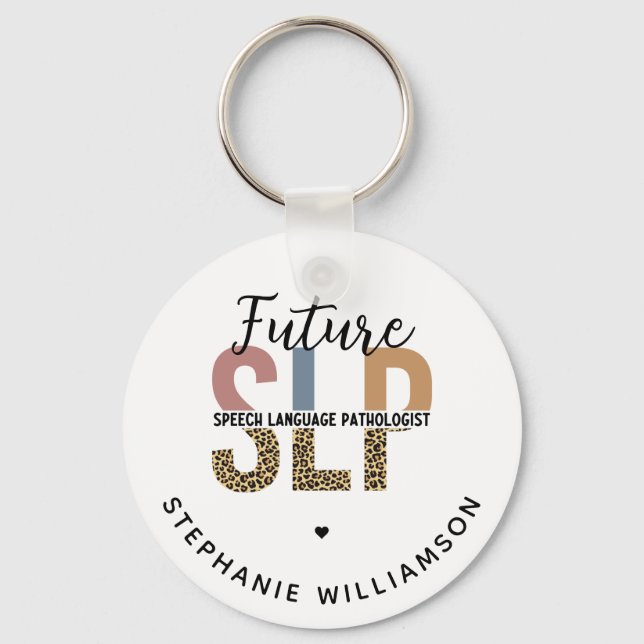 Custom Future SLP Speech Pathologist Leopard Print Key Ring (Front)