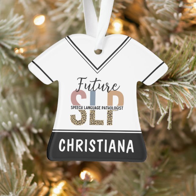 Custom Future SLP Speech Pathologist Leopard Print Ornament (Tree)