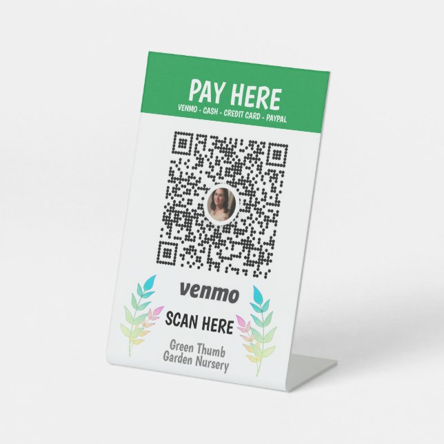 Custom Garden Nursery QR Code Venmo Pay Here  Pedestal Sign (Front)
