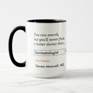 Custom Gift for Dermatologist Mug