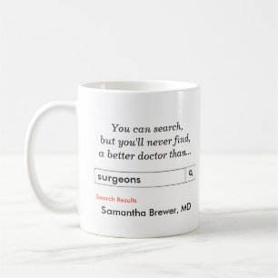 Custom Gift for Surgeons Coffee Mug