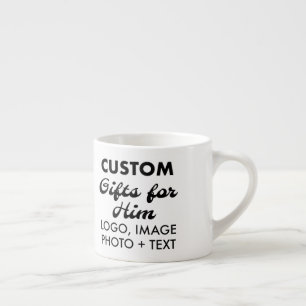 Custom Gifts for Him Espresso Cup 6oz.