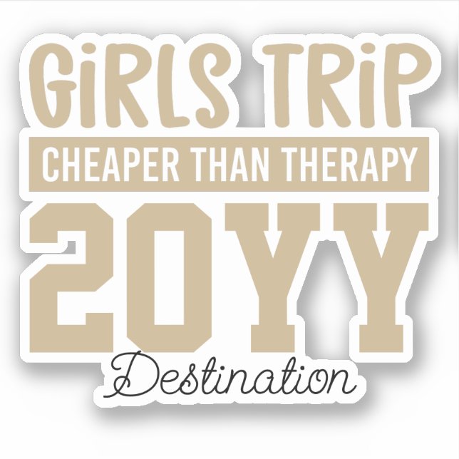 Custom Girls Trip Cheaper Than Therapy  (Front)