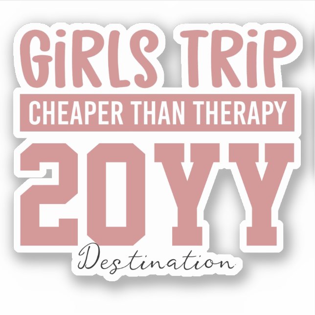 Custom Girls Trip Cheaper Than Therapy Vacation (Front)