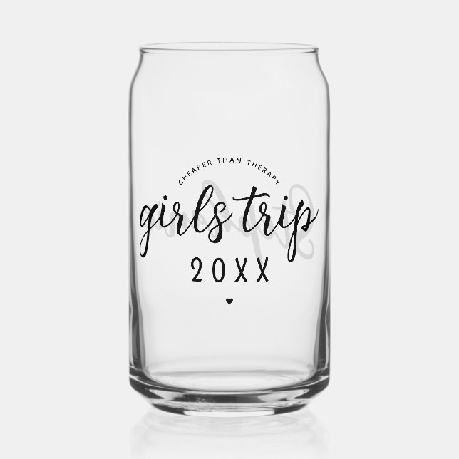 Custom Girls Trip Cheaper Than Therapy  Vacation Can Glass (Front)