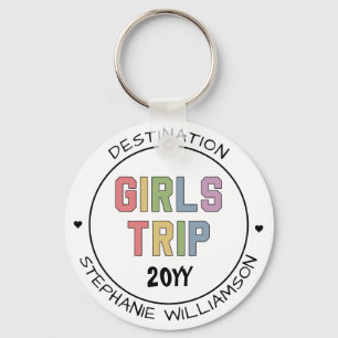 Custom Girls Trip Girls Weekend Vacation Getaway Key Ring