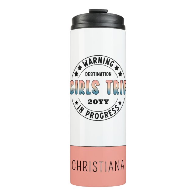 Custom Girls Trip in Progress Gradient Funny Thermal Tumbler (Front)