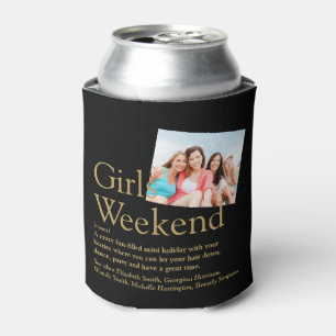 Custom Girls Weekend Definition Photo Can Cooler
