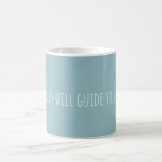 Custom God Will Guide You Faith Modern Coffee Mug