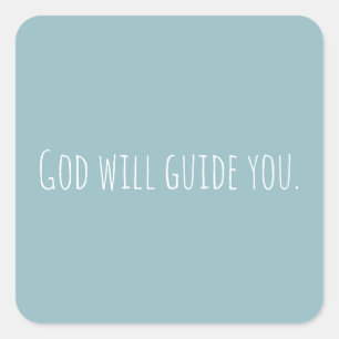 Custom God Will Guide You Faith Modern Square Sticker
