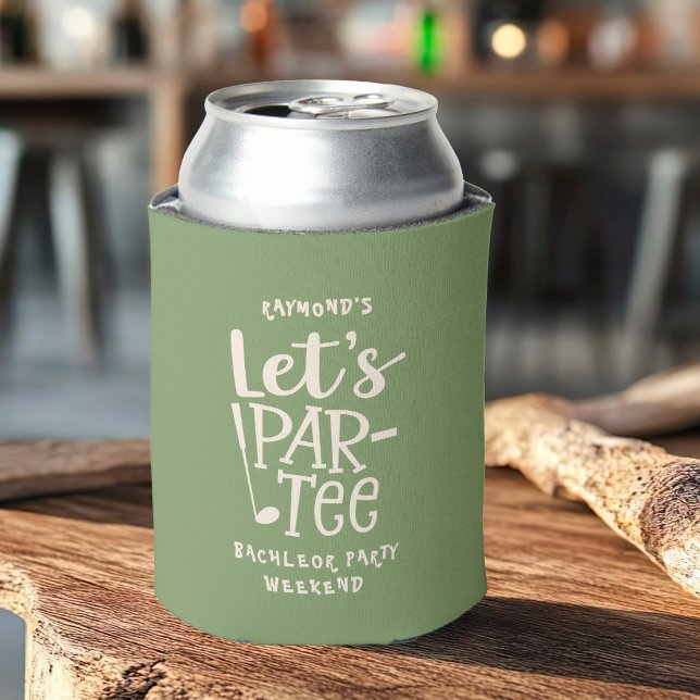 Custom Golf Bachelor Party Let's Par-Tee  Can Cooler (Creator Uploaded)