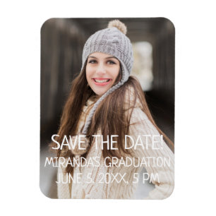 Custom Graduation Ceremony Save the Date Photo Magnet