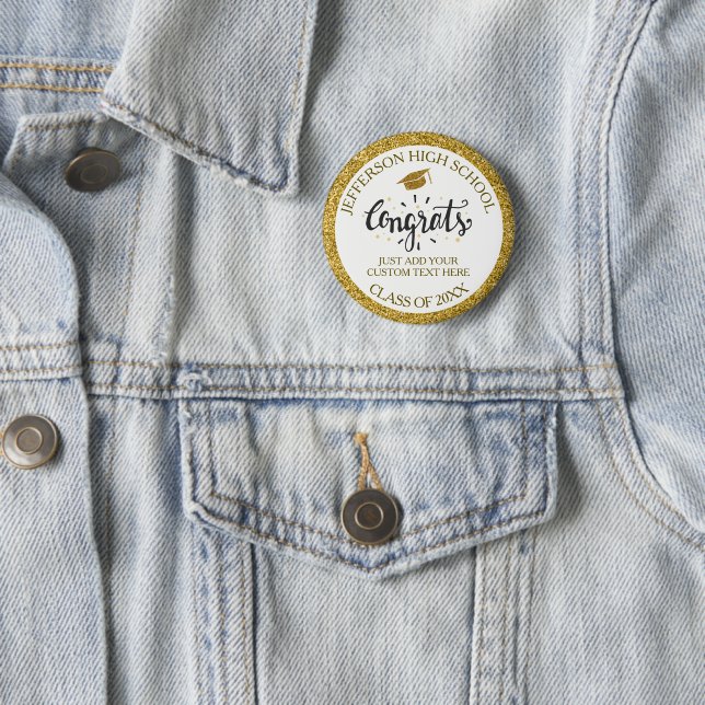 Custom Graduation Congrats Grad Gold Class of 20XX 6 Cm Round Badge (In Situ)