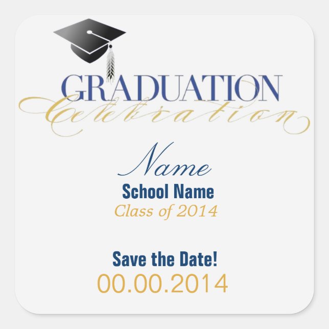 Custom Graduation Save the Date Stickers! Square Sticker (Front)