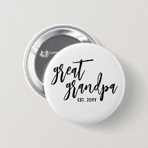 Custom Great Grandpa Est. Modern Script Typography 6 Cm Round Badge