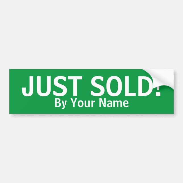 Custom Green Just Sold Sticker (Front)