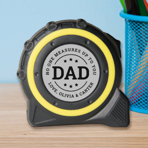 Custom Grey No One Measures Up to Dad 1