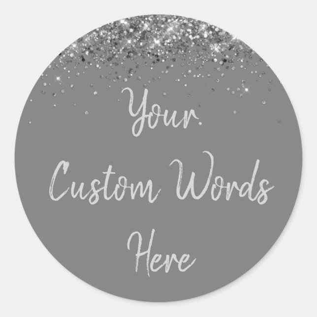 Custom Grey & Silver Glitter Birthday Party Favour Classic Round Sticker (Front)