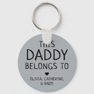 Custom Grey This Daddy Belongs To Father's Day Key Ring