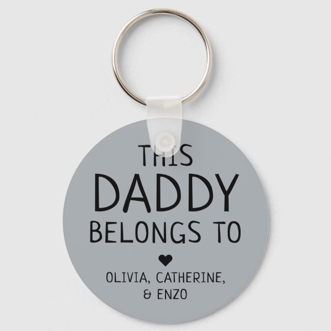 Custom Grey This Daddy Belongs To Father's Day Key Ring (Front)