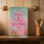 Custom Grunge Pink Kitchen Towel<br><div class="desc">Custom Grunge Pink Kitchen Towel - You can custom this text or keep it like it is.  Text reads: You’re in My KITCHEN Now.</div>