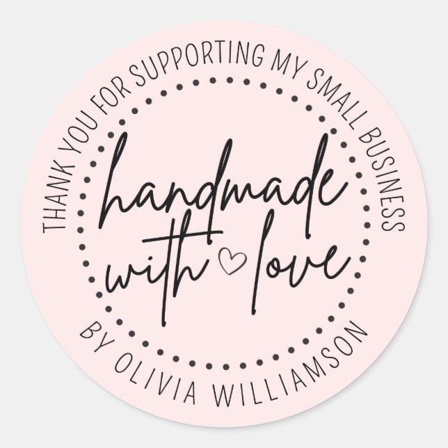 Custom Handmade With Love Thank You Small Business Classic Round Sticker (Front)