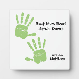 Custom handprint art Best Mum ever Hands down Plaque