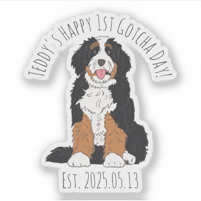 Custom Happy 1st Gotcha Day Bernedoodle Sticker (Front)