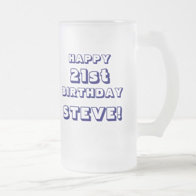 Custom Happy 21st Birthday Frosted Beer Mug (Right)